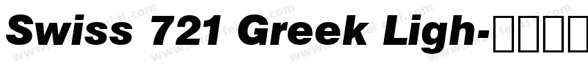 Swiss 721 Greek Ligh字体转换